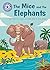 The Mice and the Elephants by Franklin Watts