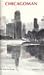 Chicagoman by Robert Steinkamp