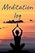 Meditation log: daily medit...