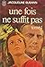 Une Fois Ne Suffit Pas