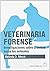 Veterinaria forense: invest...