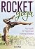 Rocket® Yoga: Your Guide to...