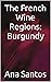 The French Wine Regions: Bu...