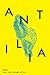 Antilia: forme, visioni, im...