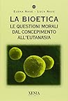 La bioetica. Le q...
