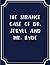 The Strange Case of Dr. Jekyll and Mr. Hyde