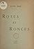 Roses et ronces by David Neel