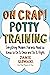 Oh Crap! Potty Training: Ev...