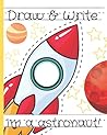 Draw and Write: I'm an astronaut