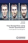 Face Recognition using Vector Quantization: A novel approach to Face Recognition