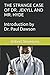 THE STRANGE CASE OF DR. JEKYLL AND MR. HYDE