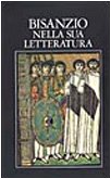 Bisanzio nella sua letteratura (Hardcover)