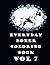 Everyday Boxer Coloring Book Vol 7 by Reese Thompson
