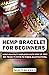 HEMP BRACELET FOR BEGINNERS by Nancy Merrick
