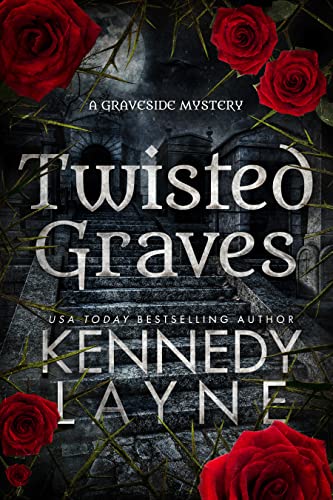 Twisted Graves (The Graveside Mysteries, #1)