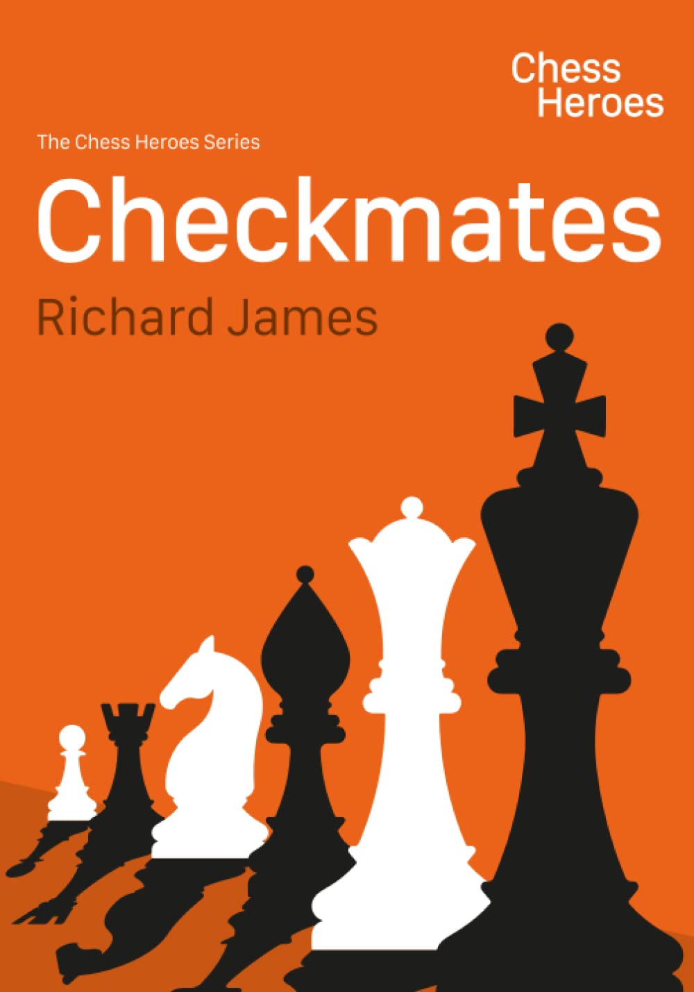 Chess Heroes: Checkmates (Paperback)