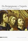 Da Bergognone a Tiepolo : scoperte e restauri in Provincia di Bergamo