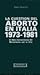 La cuestión del aborto en Italia (1973-1981): El libro-herramienta del Movimiento per la Vita (Spanish Edition)