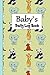 Baby`s Daily Log Book by Paperback Designs