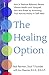 The Healing Option