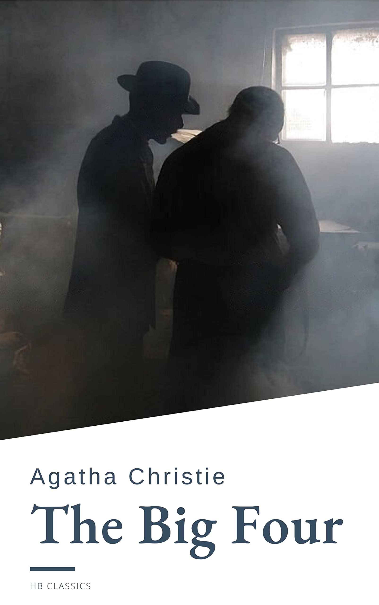 The Big Four: A Hercule Poirot Mystery
