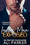 Ladies' Man Exposed (Billion-Dollar Business #1)