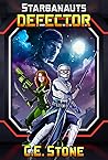 Defector (Starganauts, #3)