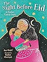 The Night Before Eid: A Muslim Family Story