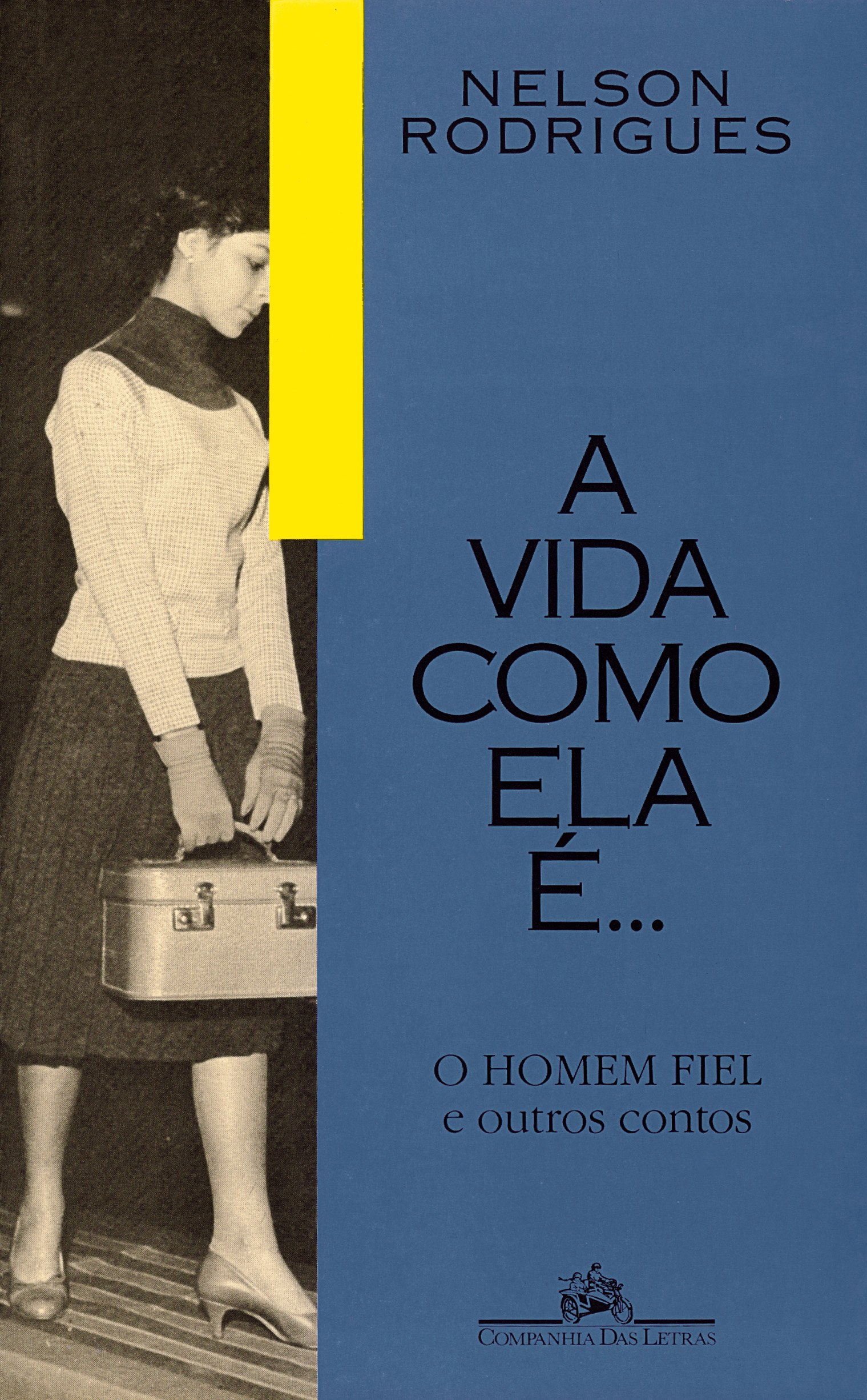 A vida como ela é...: o homem fiel e outros contos