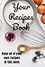 Your Recipes Book: Make You...