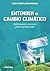Entender el cambio climátic...