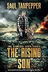 The Rising Son: A Wilderness Survival Thriller (Scorched Earth - A Climate Collapse Series Book 4) The Rising Son: A Wilderness Survival Thriller (Scorched Earth - A Climate Collapse Series Book 4)