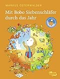 Mit Bobo Siebenschläfer durch das Jahr