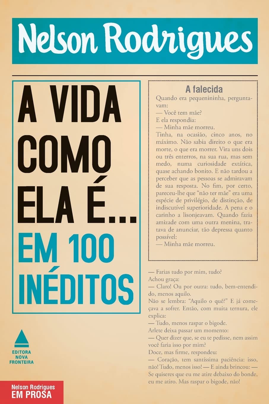 A vida como ela é... em 100 inéditos (Paperback)