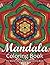 Mandala Coloring Book The W...