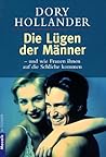Die Lügen der Männer. Und wie Frauen ihnen auf die Schliche kommen.