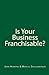 Is Your Business Franchisab...