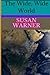 The Wide, Wide World by Susan Warner Best Annotated book