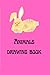 Animal drawing book by Paramjit Kaur