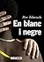 En blanc i negre / Black an...