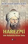 Harezmi (Bilim Adamlarımız Serisi)