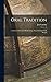 Oral Tradition;: a Study in...