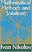 Mathematical Methods and Solutions by Ivan Nikolov