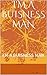 I'M A BUISNESS MAN: I'M A B...