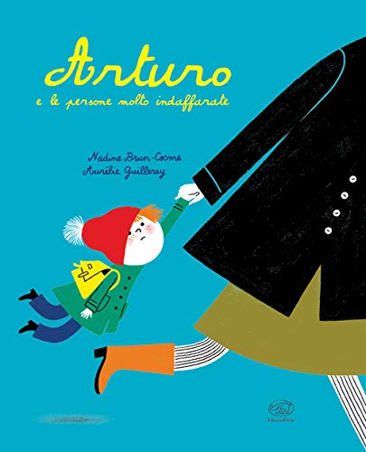 Arturo e le persone molto indaffarate (Hardcover)