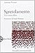 Sgretolamento. Voci senza filtro by Antonio Ferrari