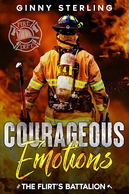 Courageous Emotions (Flirt's Battalion, #1)