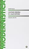 L'ultimo Rebora e il suo editore