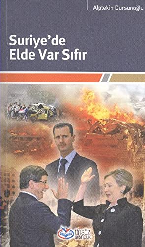 Suriye'de Elde Var Sifir (Paperback)