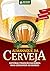 Almanaque da Cerveja - Hist...